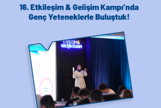 16. Etkilşim & Gelişim Kampı